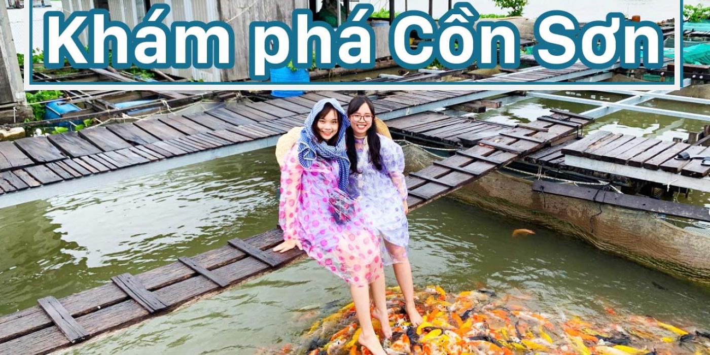 Cồn Sơn Cần Thơ – Điểm Du Lịch Miệt Vườn & Cá Lóc Bay Độc Đáo