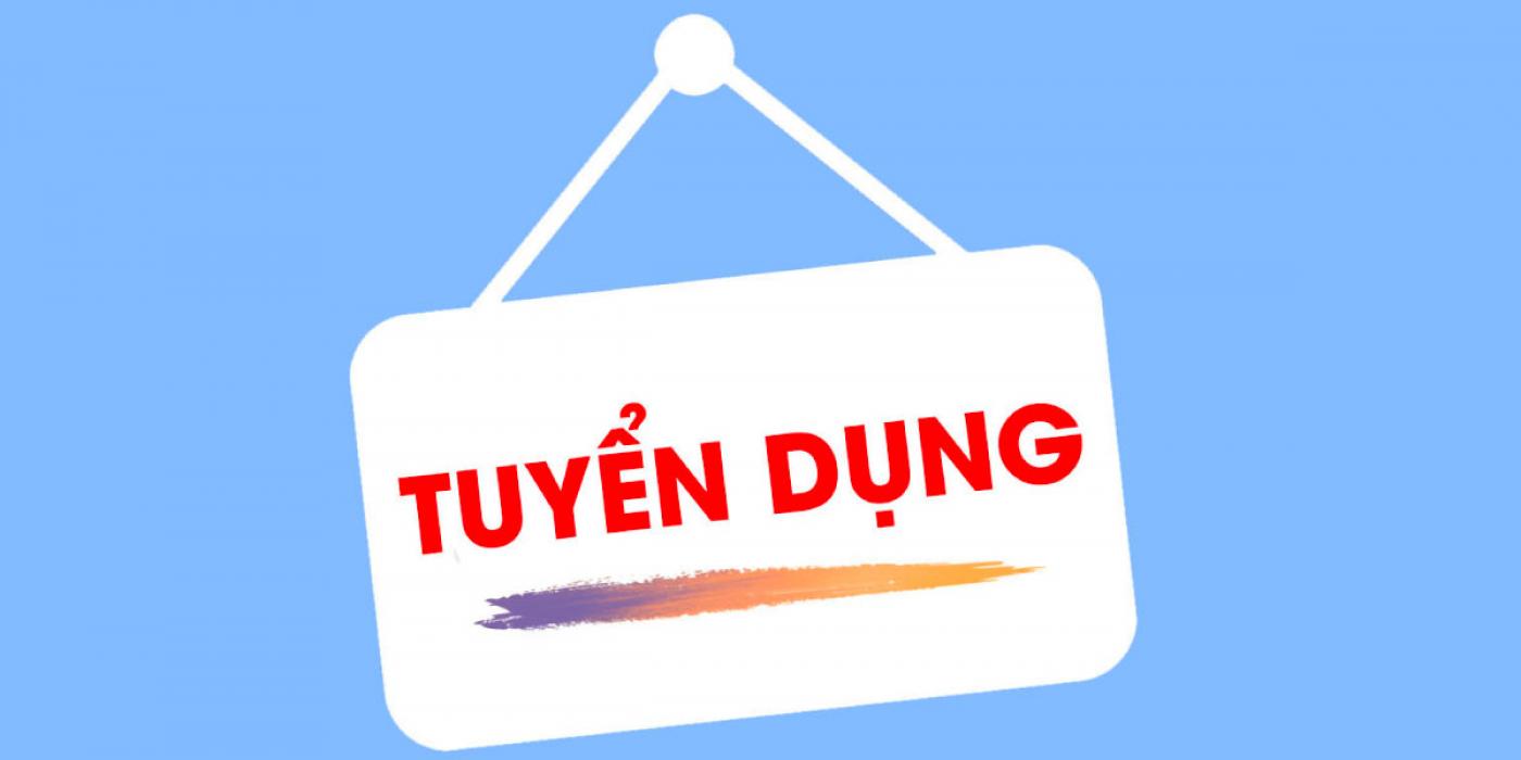 THÔNG BÁO TUYỂN DỤNG